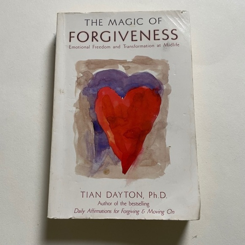 The‎ Magic of Forgiveness Emotional Freedom Transformation at Midlife Book